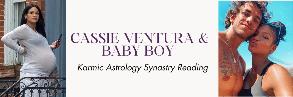 Cassie Ventura &amp; Her Son: Karmic Contracts, Venus Wounds, and a Legacy of Voice