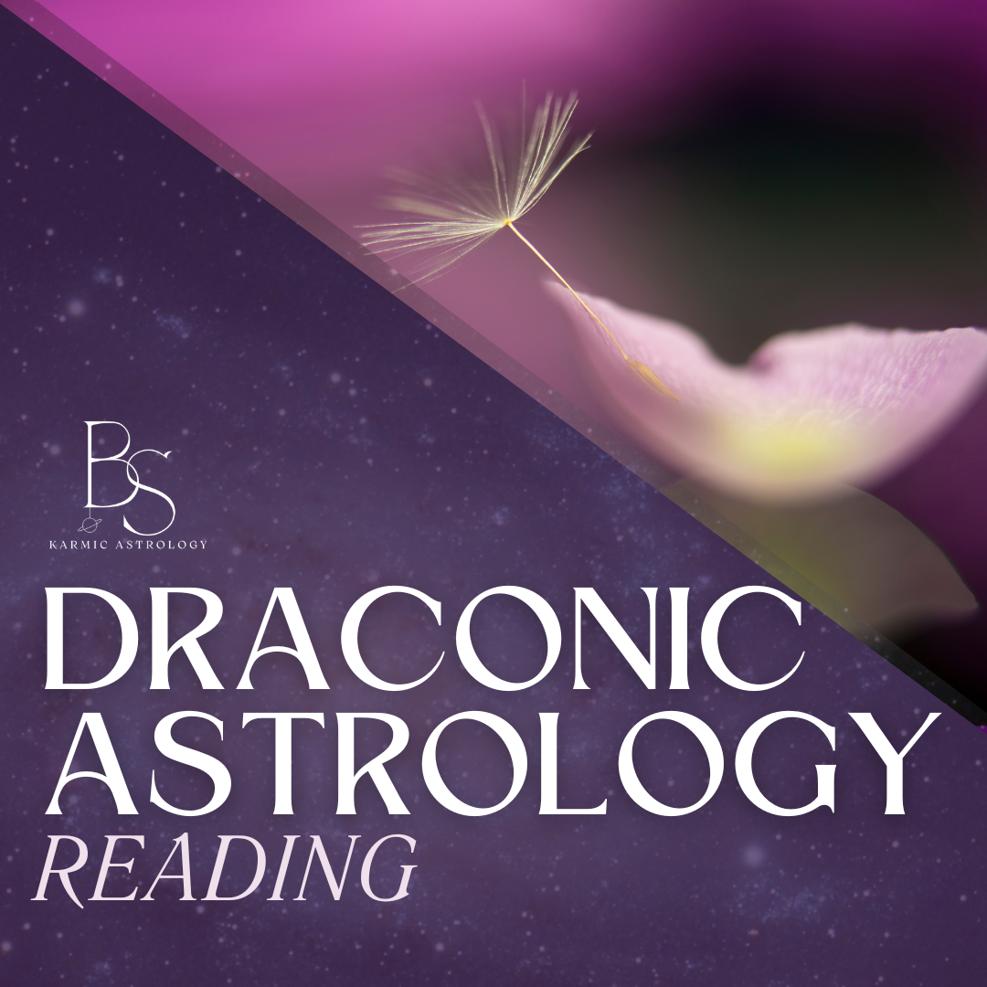 Draconic Astrology Reading