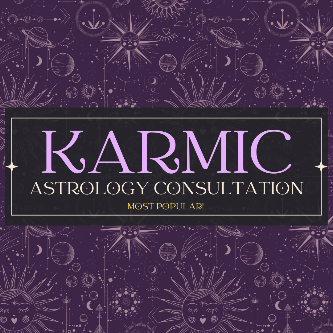 Karmic Astrology Consultation - Best Seller!