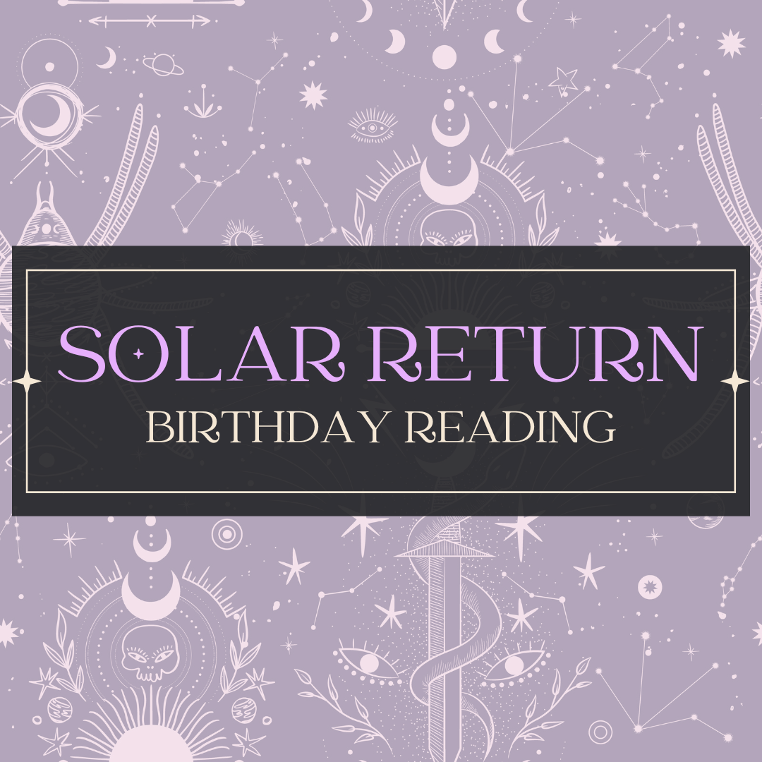 Solar Return - Birthday Reading for predicting themes in your personal year