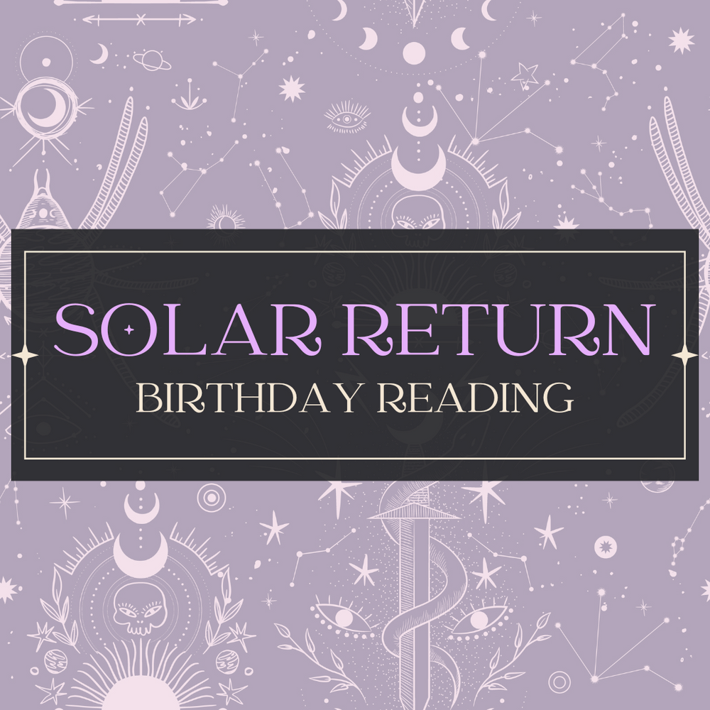 Solar Return - Birthday Reading for predicting themes in your personal year